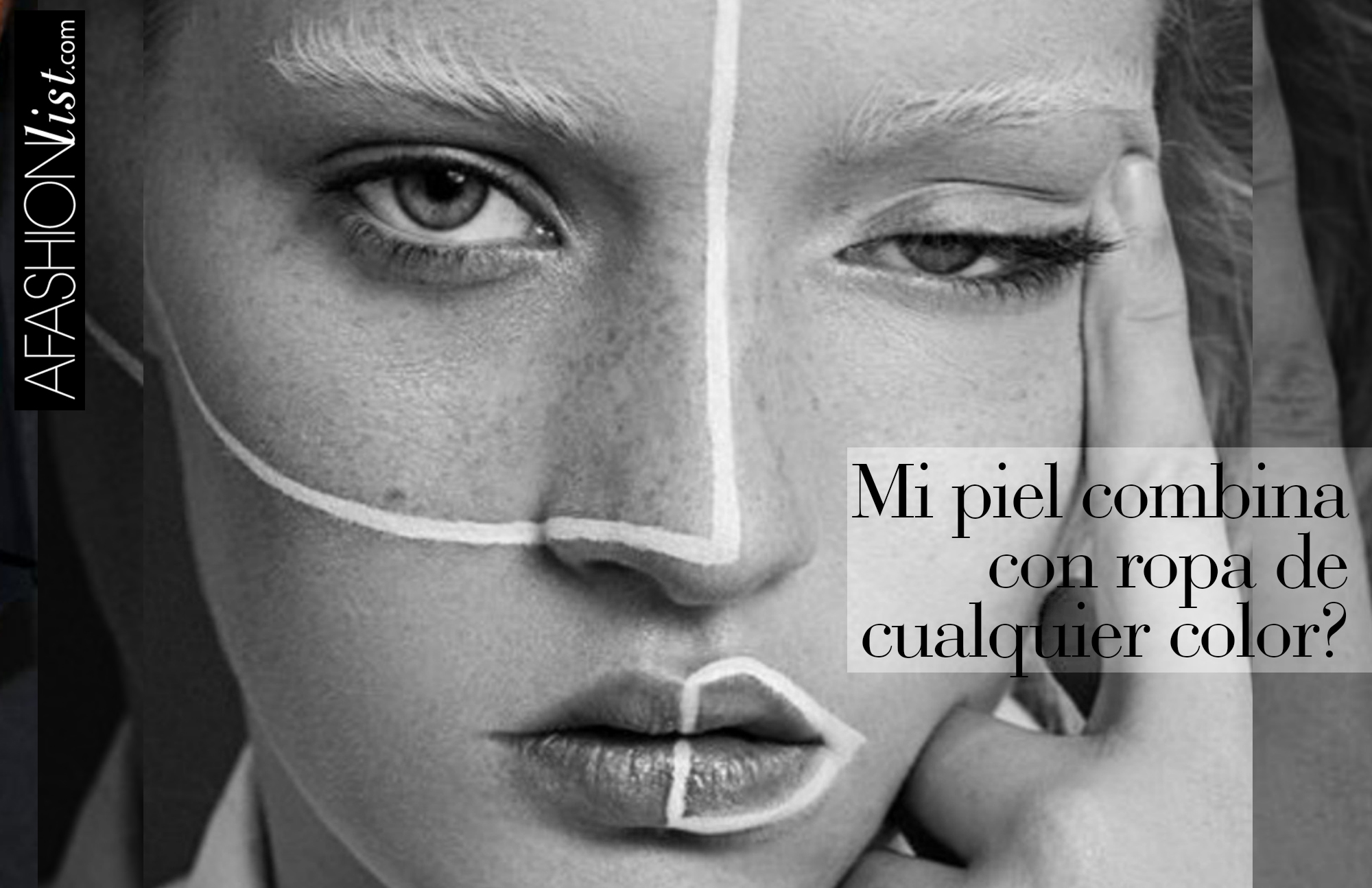 ¿MI PIEL COMBINA CON ROPA DE CUALQUIER COLOR?