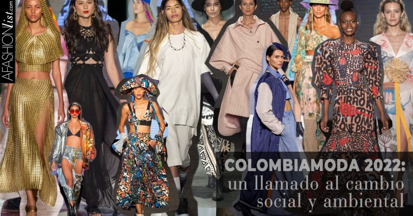 COLOMBIAMODA 2022: un llamado al cambio social y ambiental